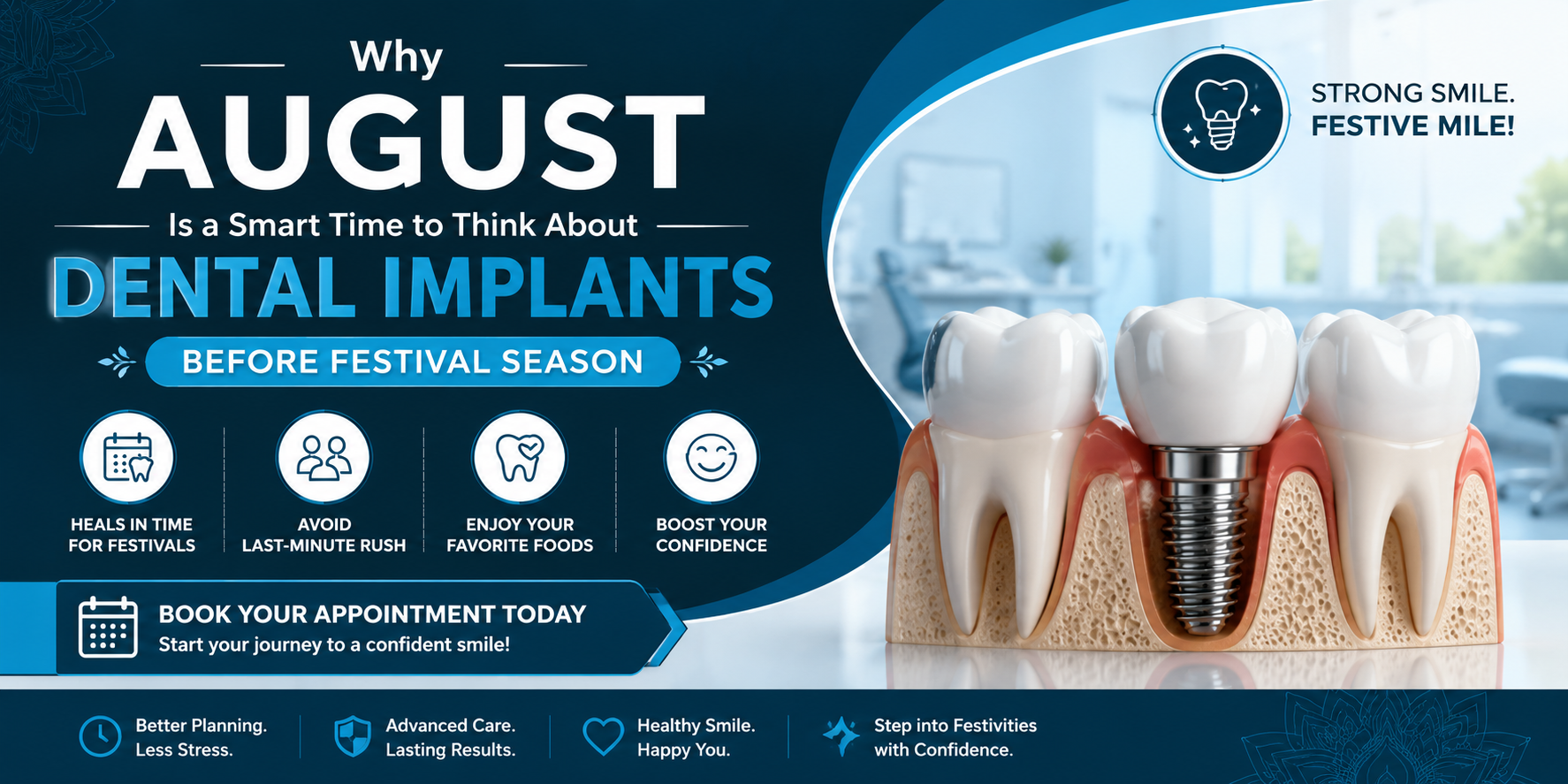 Dental Implants Before Festival Season: Why August Is Ideal